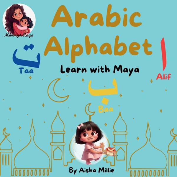 Arabic Alphabet by Aisha Millie, Paperback | Indigo Chapters