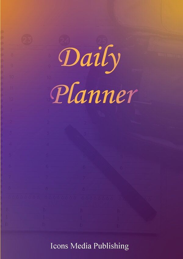Daily Planner by Icons Media Publishing, Paperback | Indigo Chapters