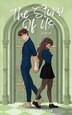 The Story Of Us by Zarin Madiyha, Paperback | Indigo Chapters