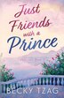 Just Friends with a Prince by Becky Tzag, Paperback | Indigo Chapters
