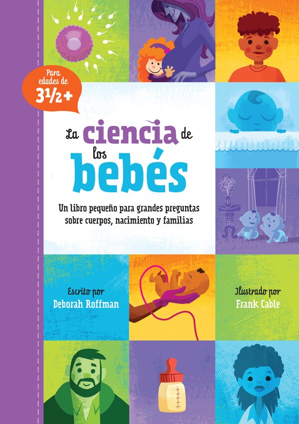 La ciencia de los bebés by Deborah Roffman, Hardcover | Indigo Chapters