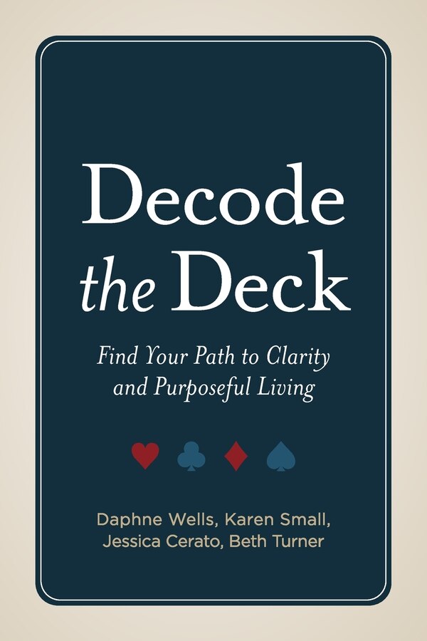 Decode the Deck by Daphne Wells, Paperback | Indigo Chapters
