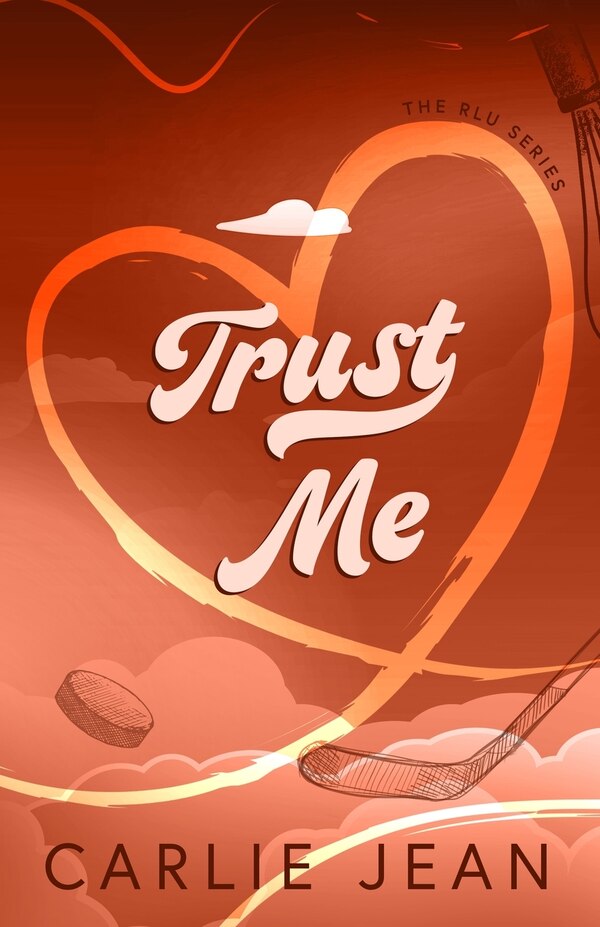 Trust Me by Carlie Jean, Paperback | Indigo Chapters