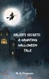 Salem's Secrets: A Haunting Halloween Tale by Monique Ferguson, Paperback | Indigo Chapters