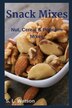 Snack Mixes by S L Watson, Paperback | Indigo Chapters