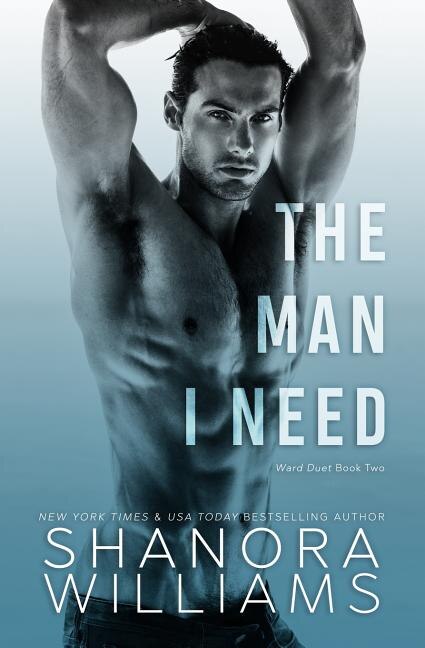 The Man I Need by Shanora Williams, Paperback | Indigo Chapters