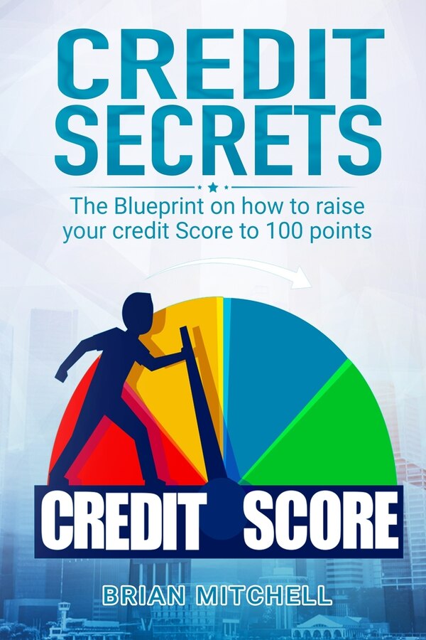 Credit Secrets by Brian Mitchell, Paperback | Indigo Chapters