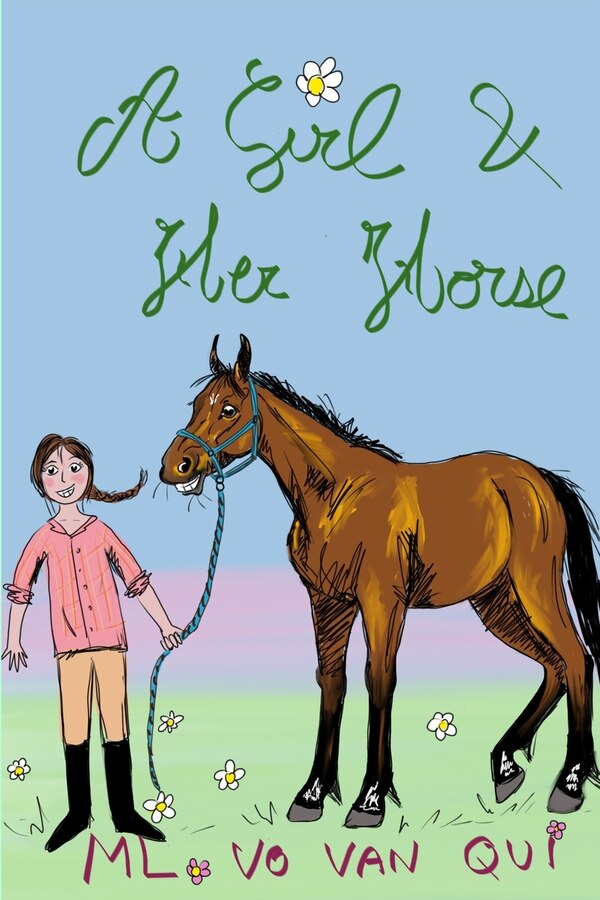 A Girl And Her Horse by ML Vo Van Qui, Paperback | Indigo Chapters