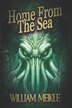Home From The Sea by William Meikle, Paperback | Indigo Chapters