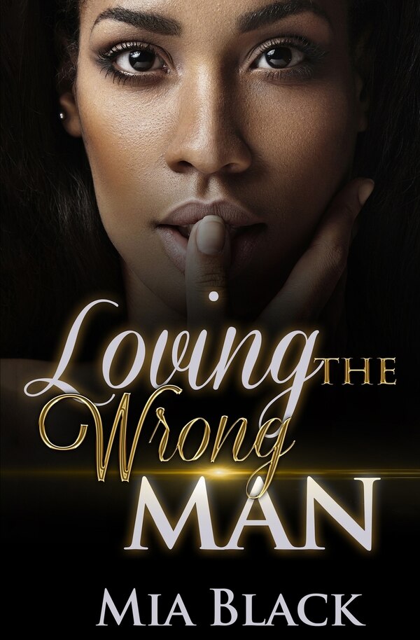 Loving The Wrong Man by Mia Black, Paperback | Indigo Chapters