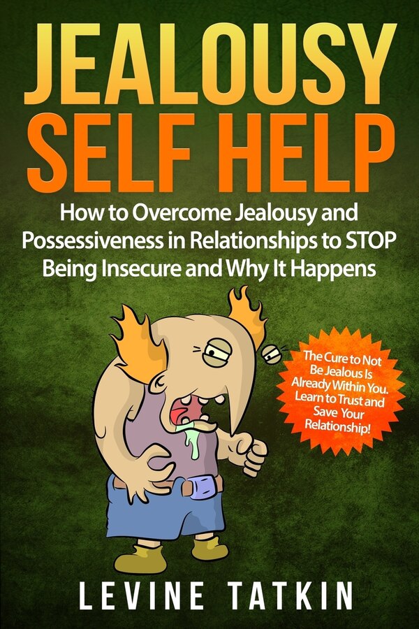 Jealousy Self Help by Levine Tatkin, Paperback | Indigo Chapters