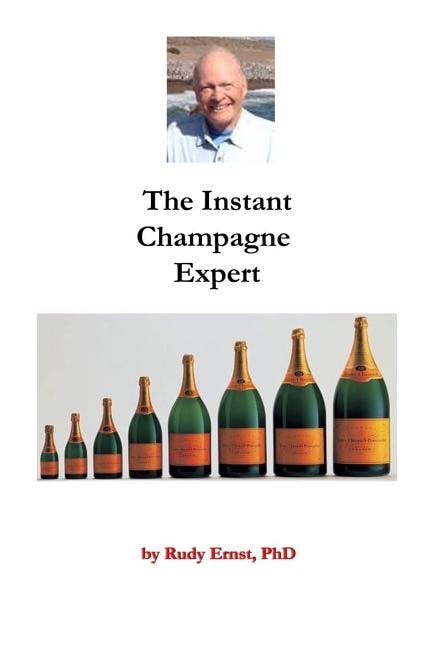 The Instant Champagne Expert by Rudy Ernst Phd, Paperback | Indigo Chapters