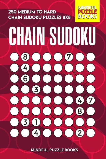 Chain Sudoku by Mindful Mindful Puzzle Books, Paperback | Indigo Chapters