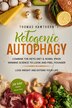 Ketogenic Autophagy by Thomas Hawthorn, Paperback | Indigo Chapters
