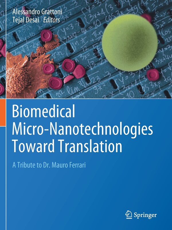 Biomedical Micro-nanotechnologies Toward Translation by Alessandro Grattoni, Paperback | Indigo Chapters