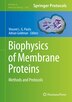 Biophysics Of Membrane Proteins by Vincent L. G. Postis, Hardcover | Indigo Chapters
