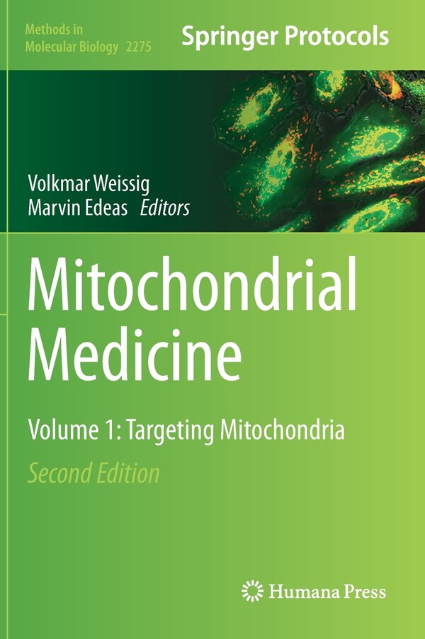 Mitochondrial Medicine by Volkmar Weissig, Hardcover | Indigo Chapters