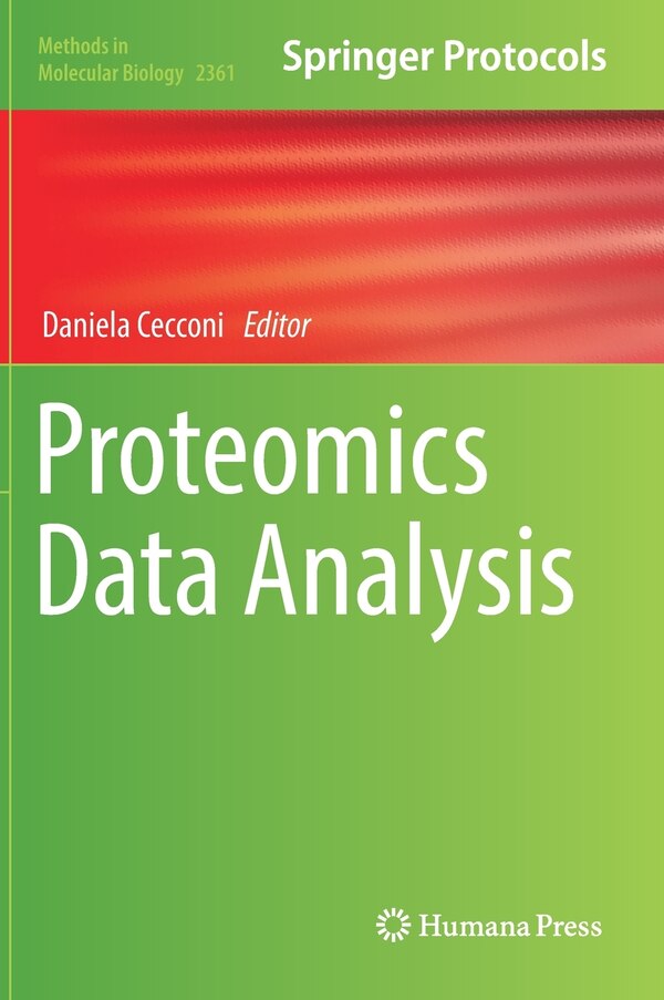 Proteomics Data Analysis by Daniela Cecconi, Hardcover | Indigo Chapters