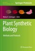 Plant Synthetic Biology by Matias D. Zurbriggen, Paperback | Indigo Chapters