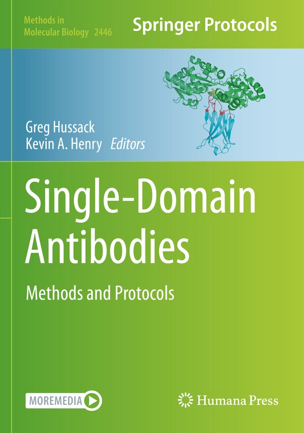 Single-Domain Antibodies by Greg Hussack, Paperback | Indigo Chapters
