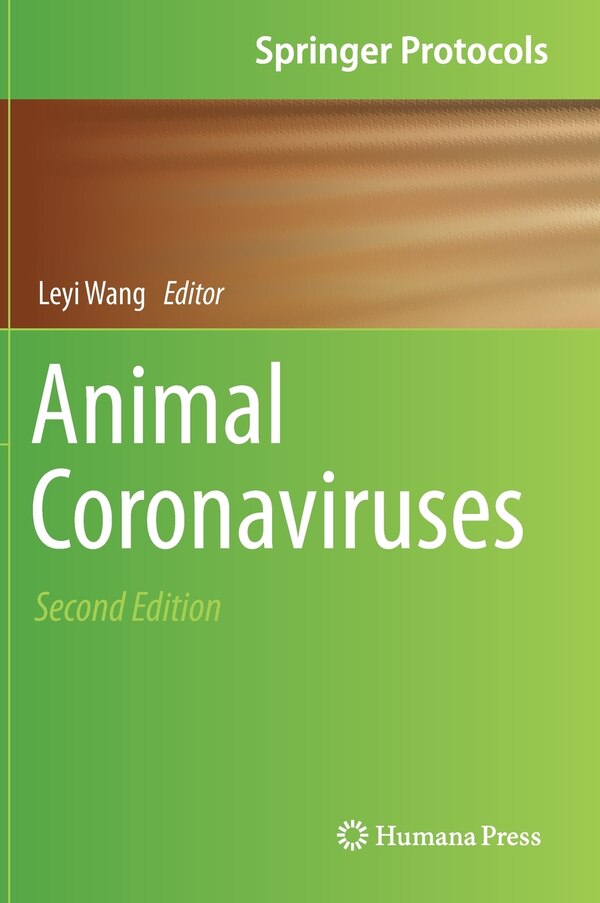 Animal Coronaviruses by Leyi Wang, Hardcover | Indigo Chapters