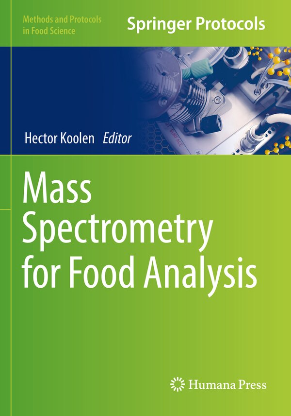 Mass Spectrometry for Food Analysis by Hector Koolen, Paperback | Indigo Chapters