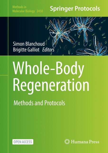 Whole-body Regeneration by Simon Blanchoud, Hardcover | Indigo Chapters