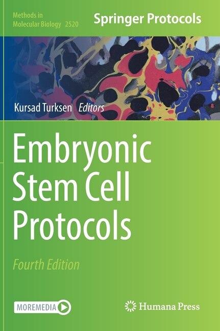 Embryonic Stem Cell Protocols by Kursad Turksen, Hardcover | Indigo Chapters