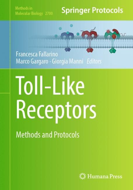 Toll-Like Receptors by Francesca Fallarino, Hardcover | Indigo Chapters