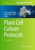 Plant Cell Culture Protocols by Victor Loyola-Vargas, Hardcover | Indigo Chapters