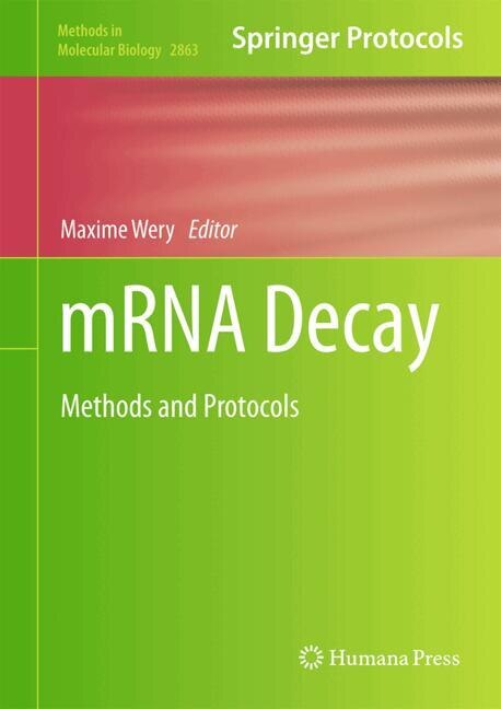 Mrna Decay by Maxime Wery, Hardcover | Indigo Chapters
