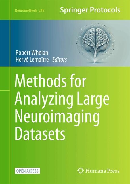 Methods for Analyzing Large Neuroimaging Datasets by Robert Whelan, Hardcover | Indigo Chapters