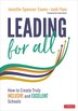 LEADING FOR ALL HOW TO CREATE TRULY INCLUSIVE AND EXCELLENT by Jennifer Spencer-Iiams, Hardcover | Indigo Chapters