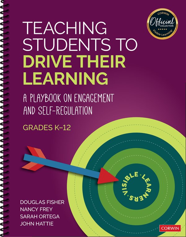 Teaching Students to Drive Their Learning by Douglas Fisher, Spiral Bound | Indigo Chapters