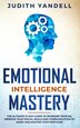 Emotional Intelligence Mastery by Judith Yandell, Paperback | Indigo Chapters