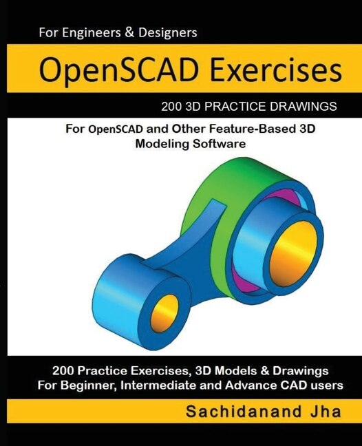 OpenSCAD Exercises by Sachidanand Jha, Paperback | Indigo Chapters