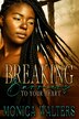 Breaking Barriers to Your Heart by Monica Walters, Paperback | Indigo Chapters
