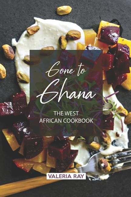 Gone to Ghana by Valeria Ray, Paperback | Indigo Chapters