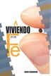 Viviendo por FE by David Echavarria, Paperback | Indigo Chapters