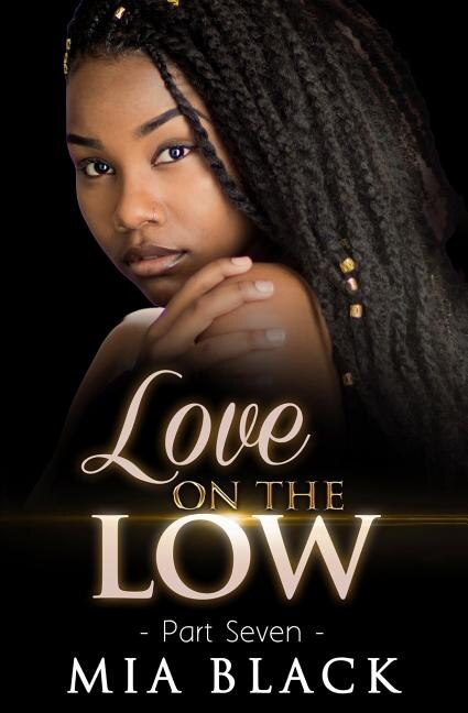 Love On The Low 7 by Mia Black, Paperback | Indigo Chapters