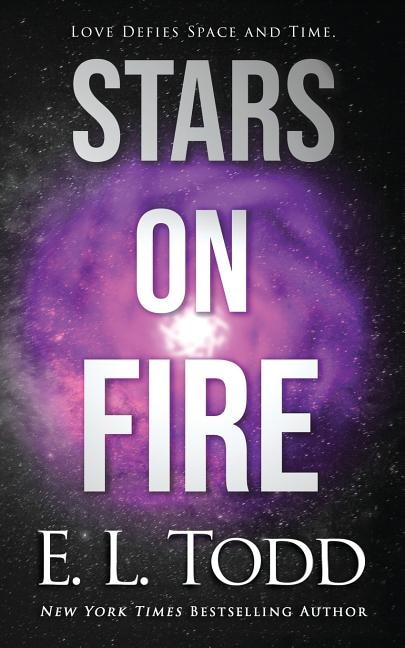 Stars On Fire by E L Todd, Paperback | Indigo Chapters