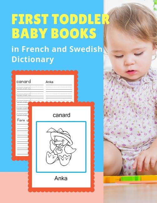 First Toddler Baby Books in French and Swedish Dictionary by Professional Kinder Prep, Paperback | Indigo Chapters