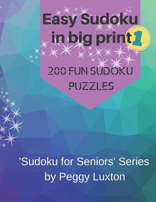 Easy Sudoku in big print 1 by Peggy Luxton, Paperback | Indigo Chapters