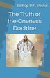 The Truth of the Oneness Doctrine by Bishop D R Vestal, Paperback | Indigo Chapters