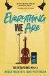 Everything We Are by Janci Patterson, Paperback | Indigo Chapters