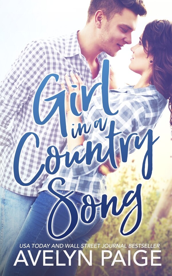 Girl in a Country Song by Avelyn Paige, Paperback | Indigo Chapters