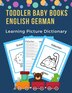 Toddler Baby Books English German Learning Picture Dictionary by Professional Language Prep, Paperback | Indigo Chapters
