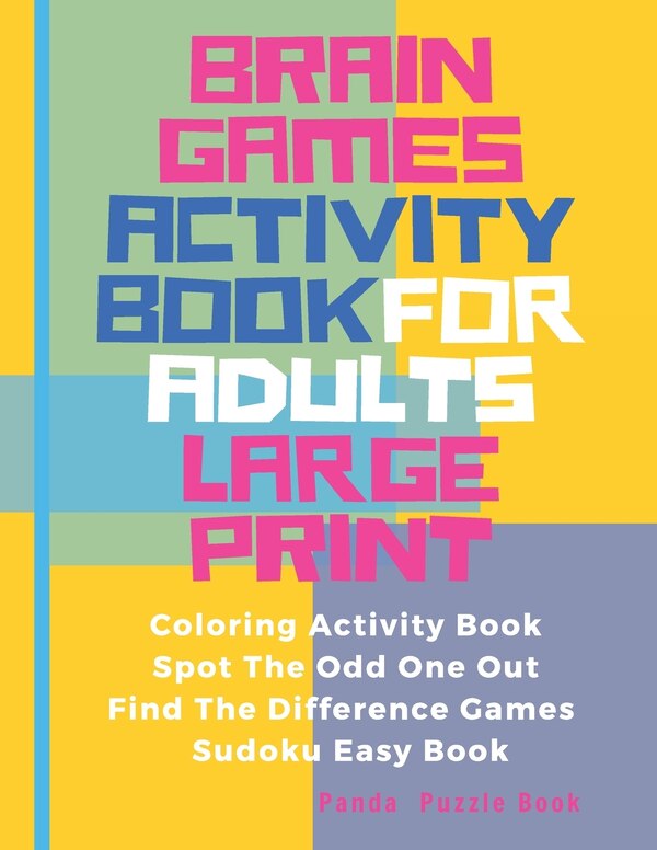 Brain Games Activity Book For Adults Large Print by Panda Puzzle Book, Paperback | Indigo Chapters