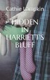 Hidden in Harriett's Bluff by Cathie Lampkin, Paperback | Indigo Chapters