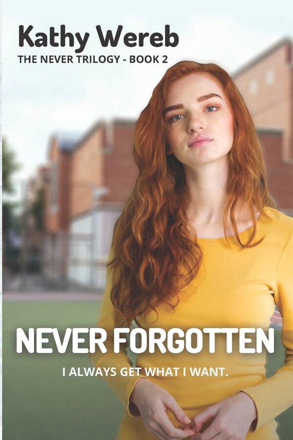 NEVER Forgotten by Kathy Wereb, Paperback | Indigo Chapters